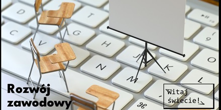 Witaj Świecie! – edukacja i rozwój zawodowy dla dorosłych